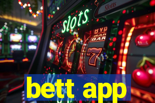 bett app